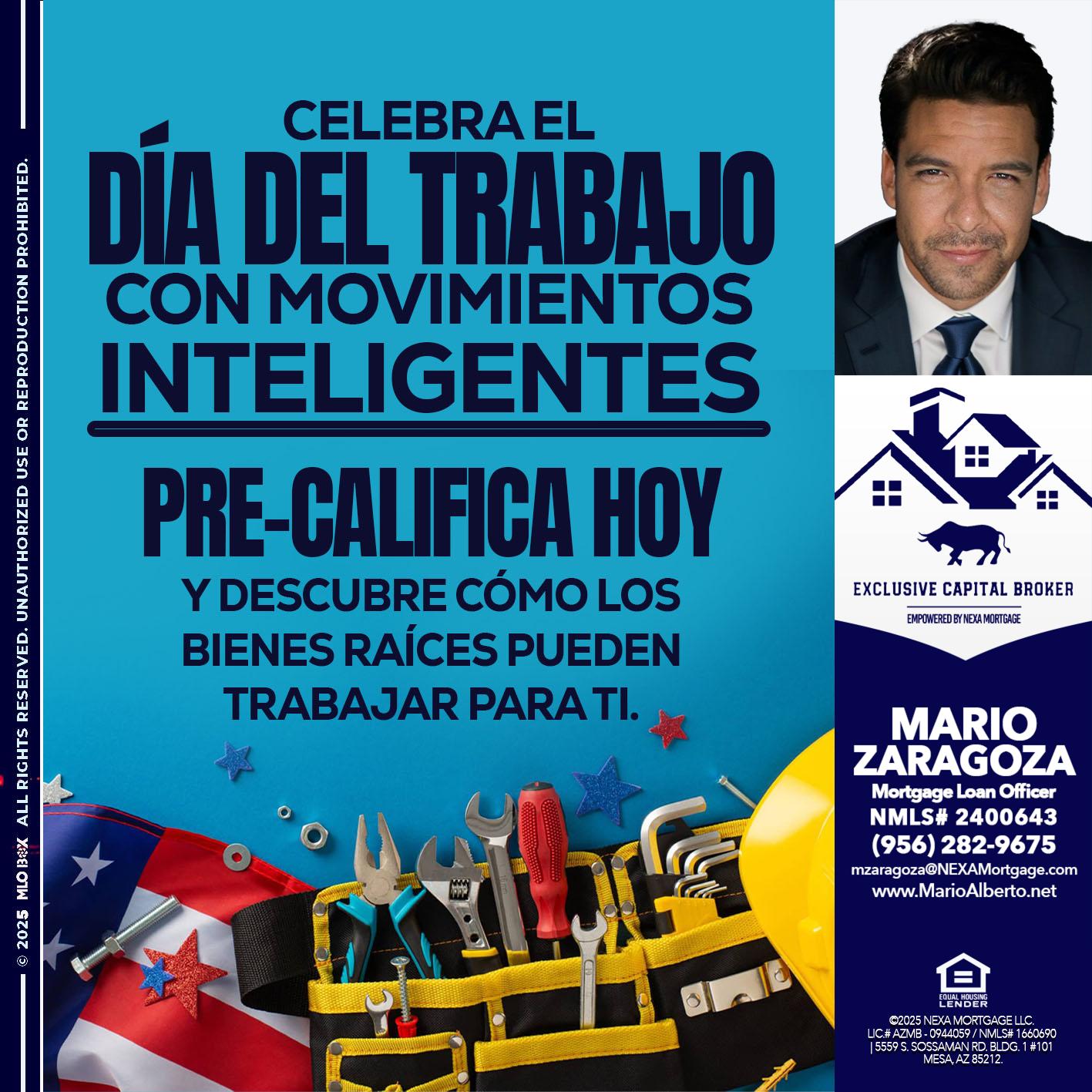 CELEBRA EL DIA DEL TRABAJO - Mario Zaragoza -Mortgage Loan Officer