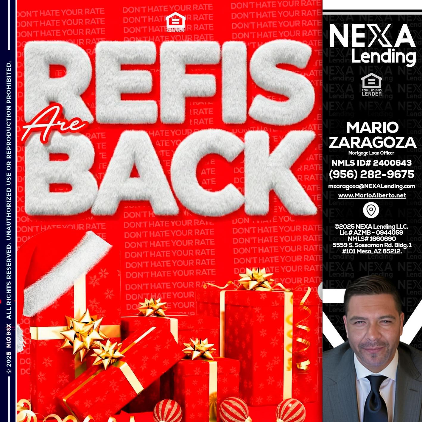 refis are back - Mario Zaragoza -Mortgage Loan Officer