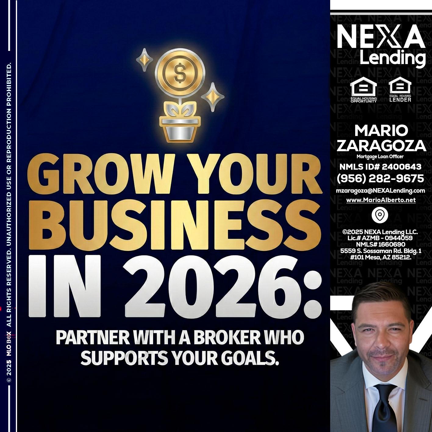 GROW YOUR BUSINESS - Mario Zaragoza -Mortgage Loan Officer