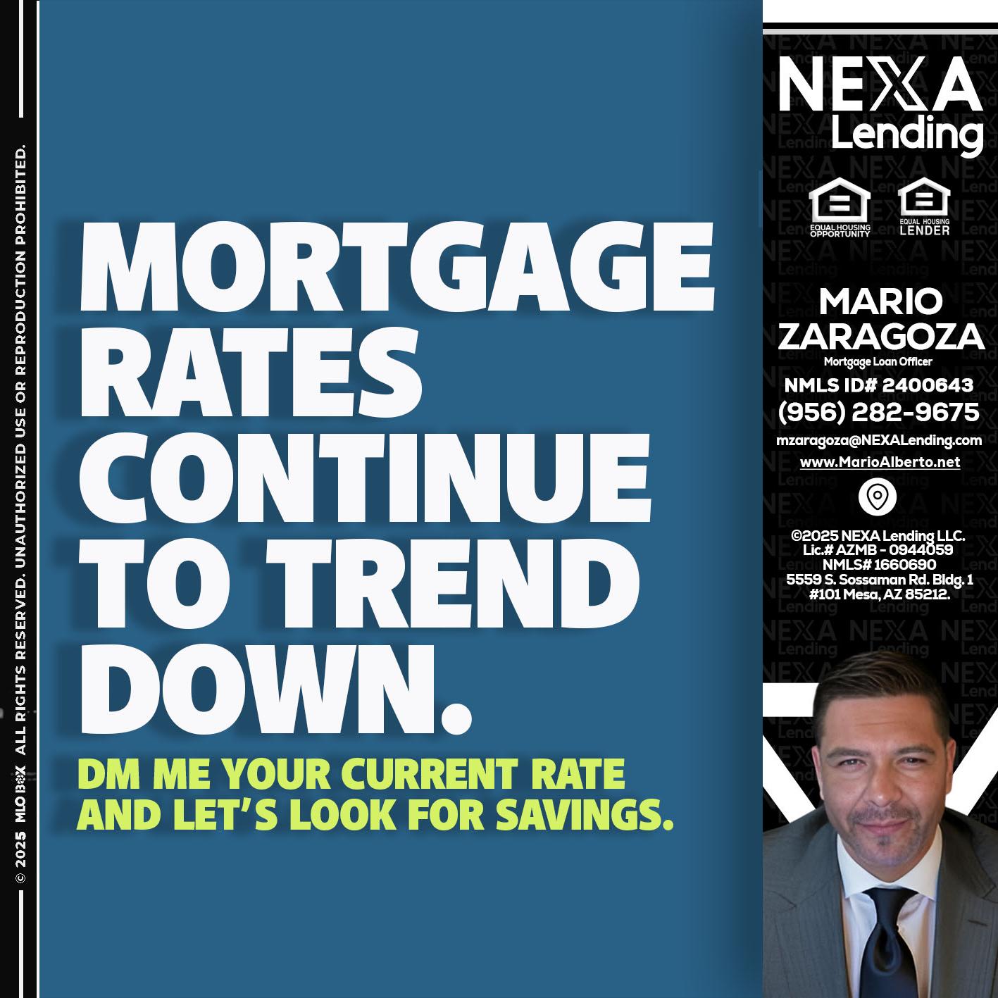 MORTGAGE RATES - Mario Zaragoza -Mortgage Loan Officer