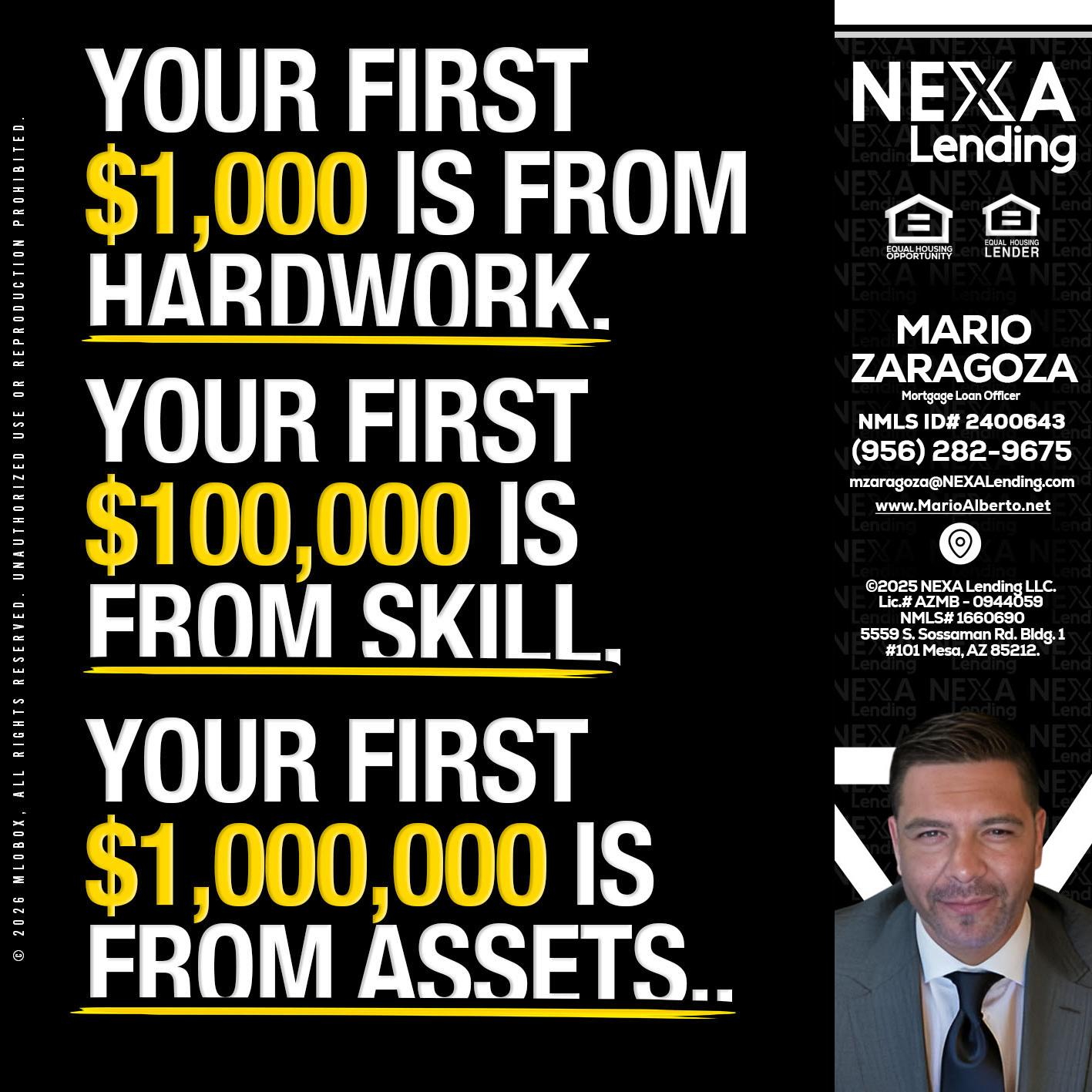 YOUR FIRST $1000 - Mario Zaragoza -Mortgage Loan Officer