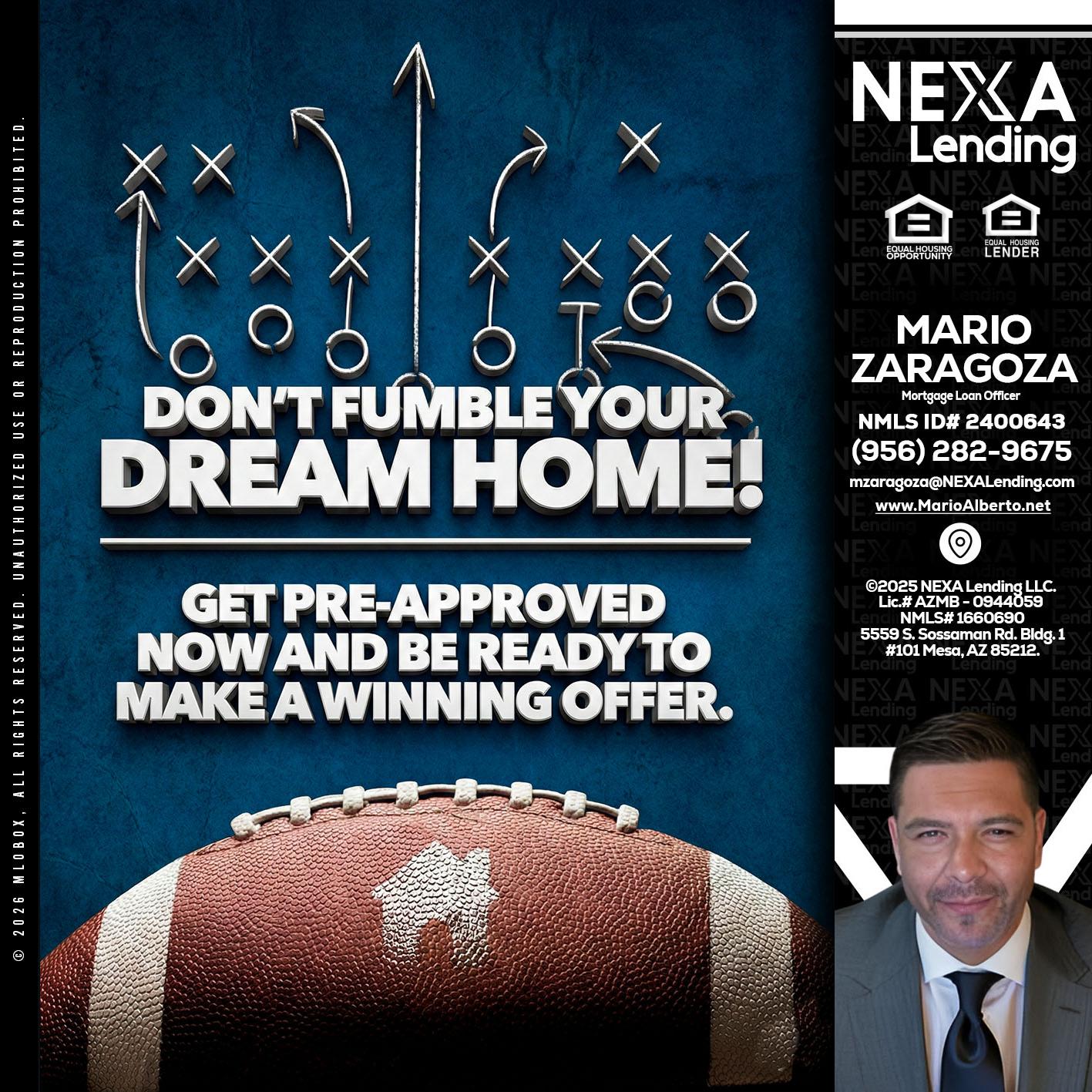 dont fumble - Mario Zaragoza -Mortgage Loan Officer