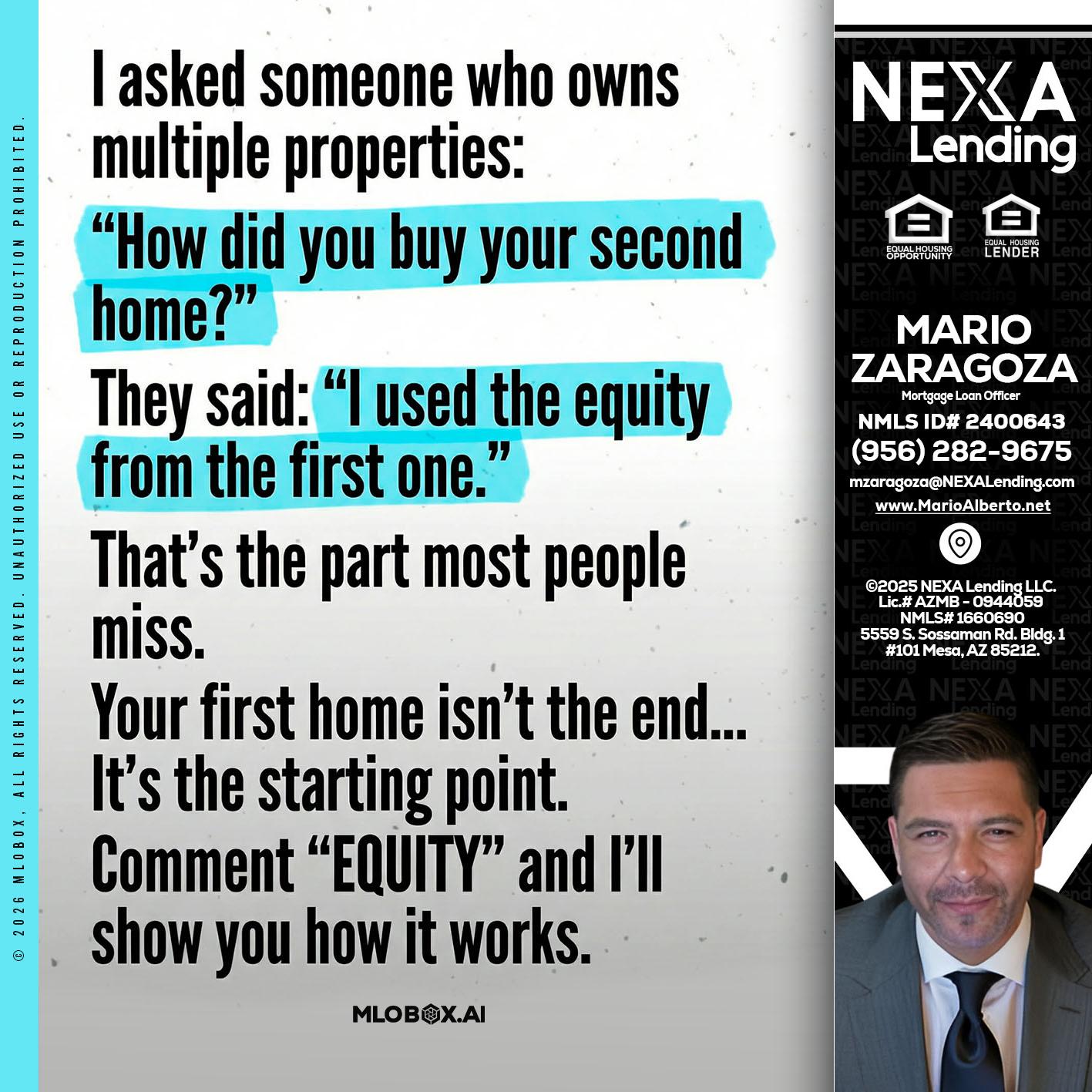 I asked someone - Mario Zaragoza -Mortgage Loan Officer