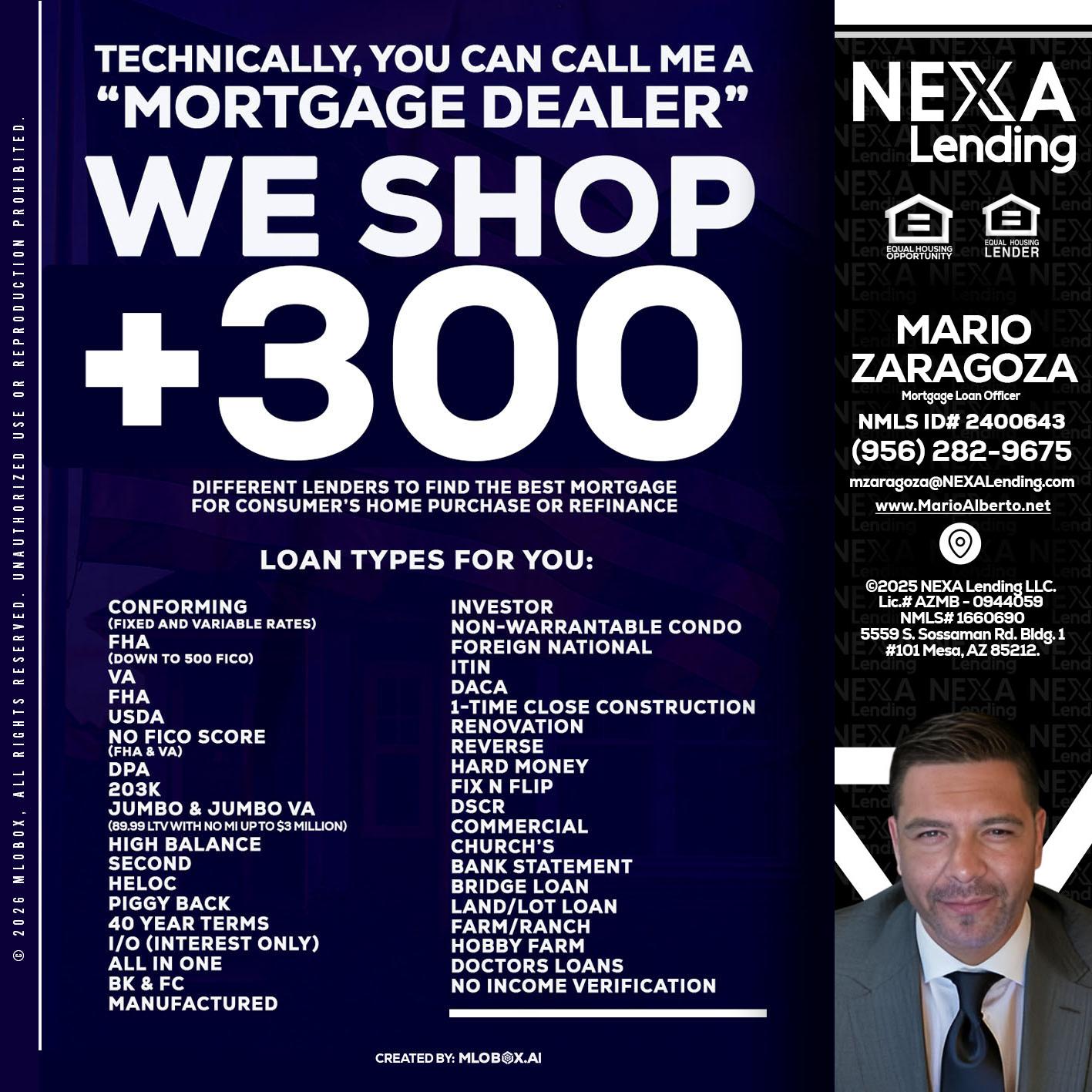 300+ LENDERS - Mario Zaragoza -Mortgage Loan Officer