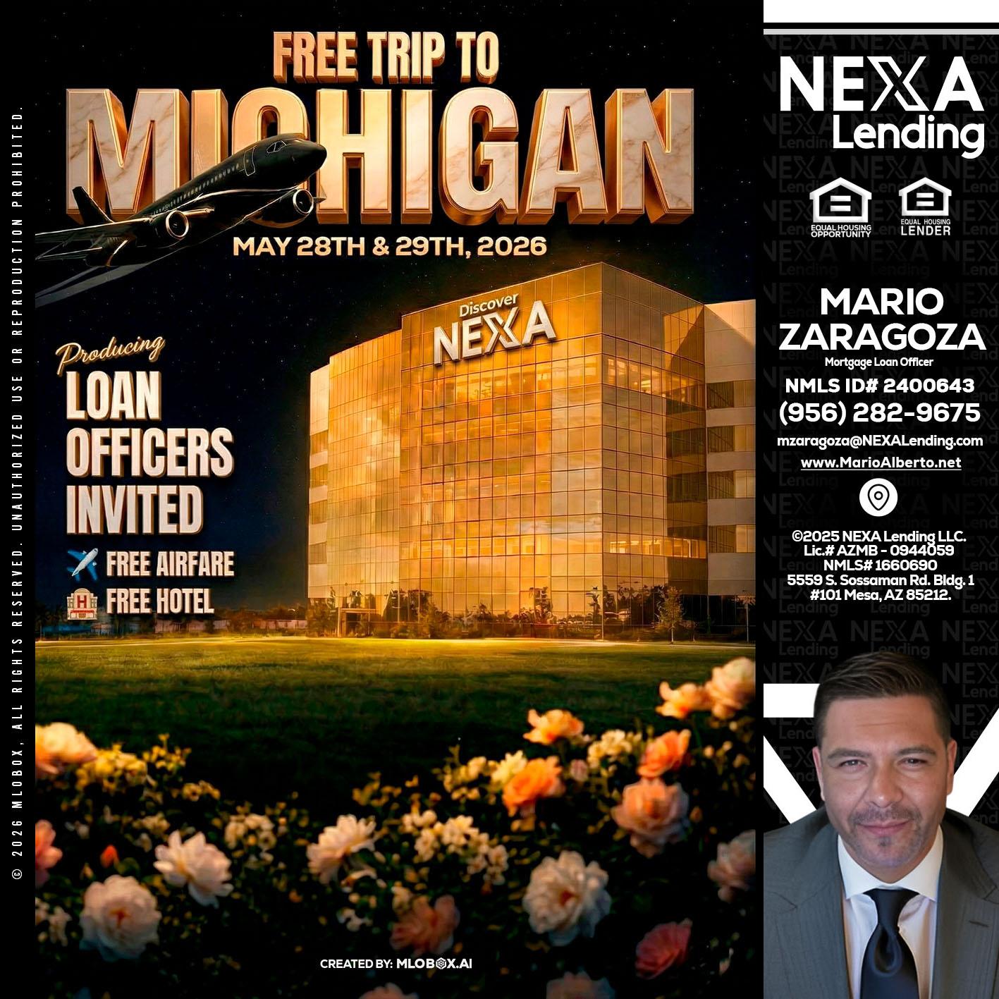 FREE TRIP TO MICHIGAN - Mario Zaragoza -Mortgage Loan Officer