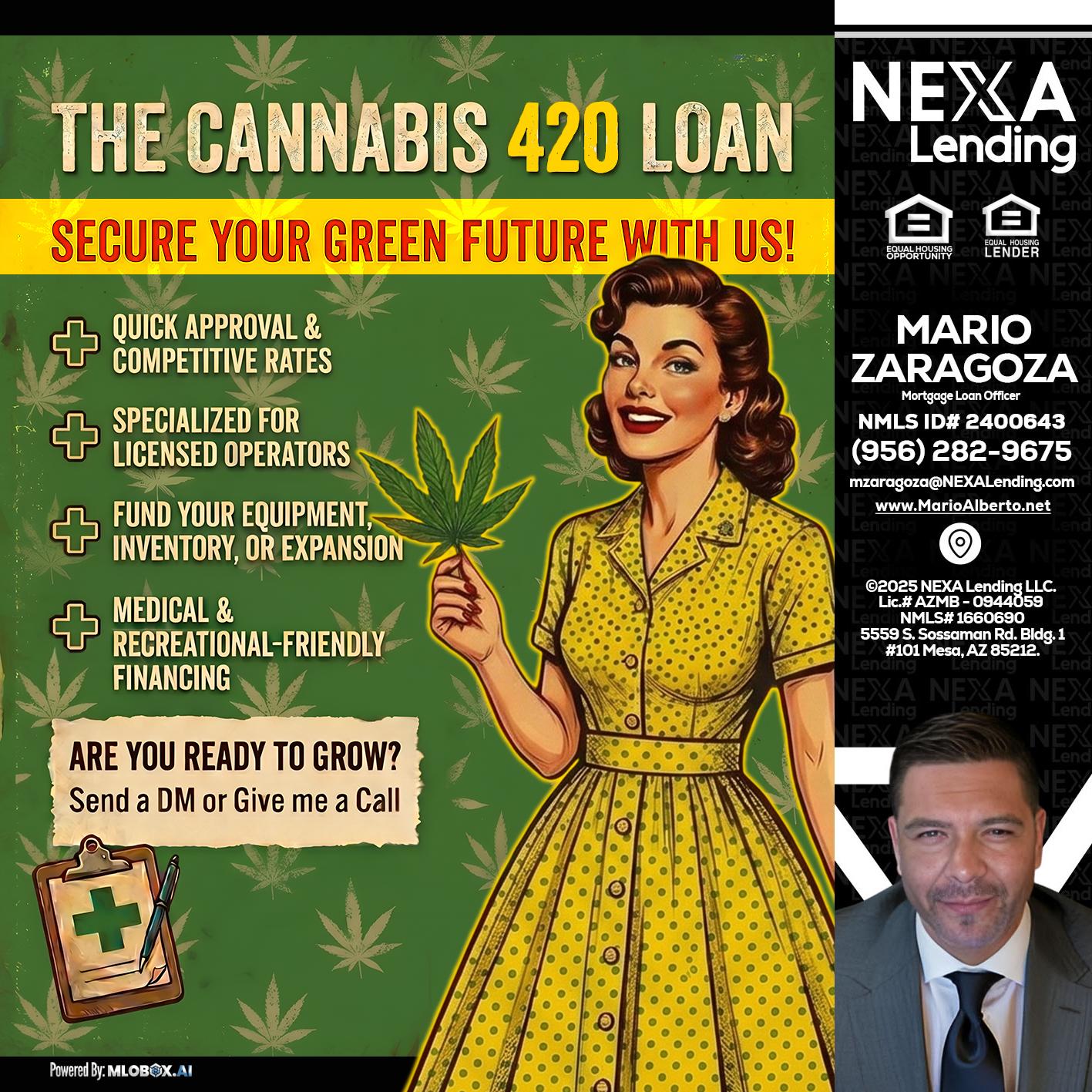 CELEBRATE 420 WITH A CANNABIS LOAN - Mario Zaragoza -Mortgage Loan Officer