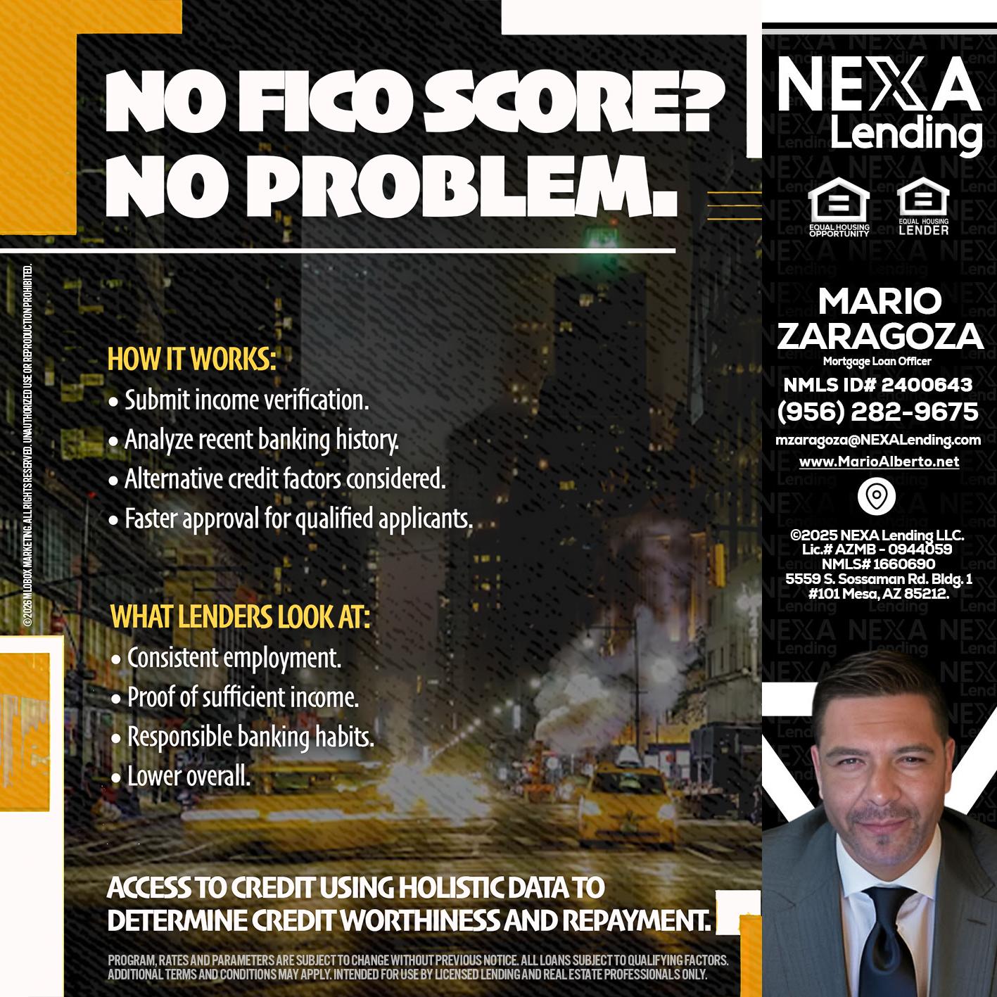 NO FICO SCORE? - Mario Zaragoza -Mortgage Loan Officer