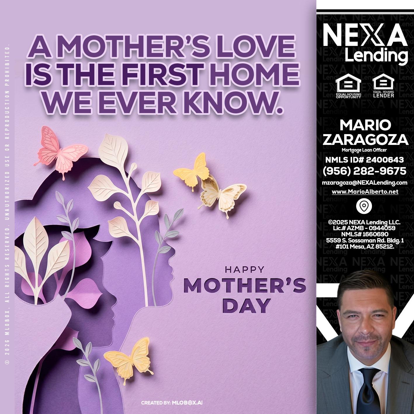 MOTHERS DAY - Mario Zaragoza -Mortgage Loan Officer
