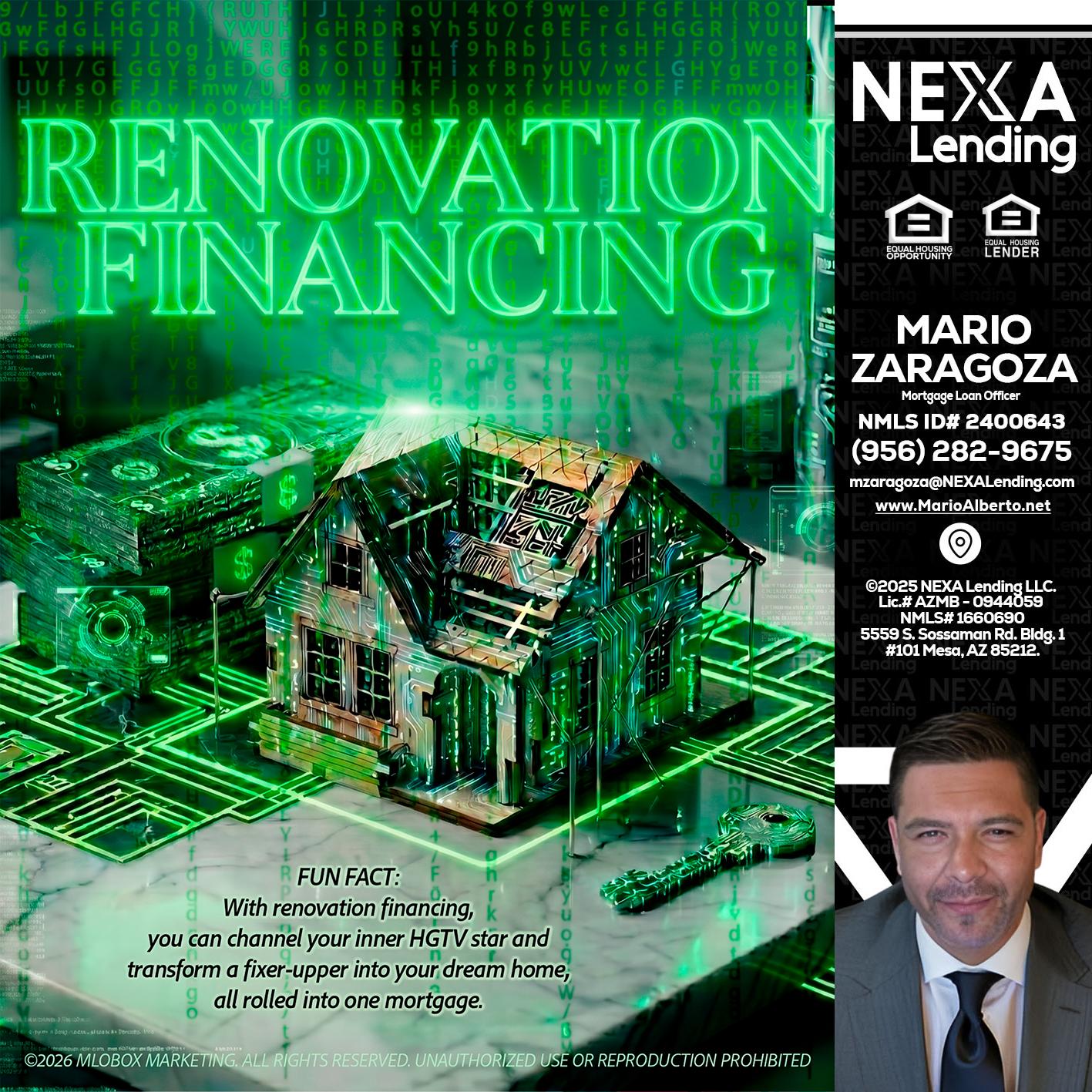 RENOVATION FINANCING - Mario Zaragoza -Mortgage Loan Officer