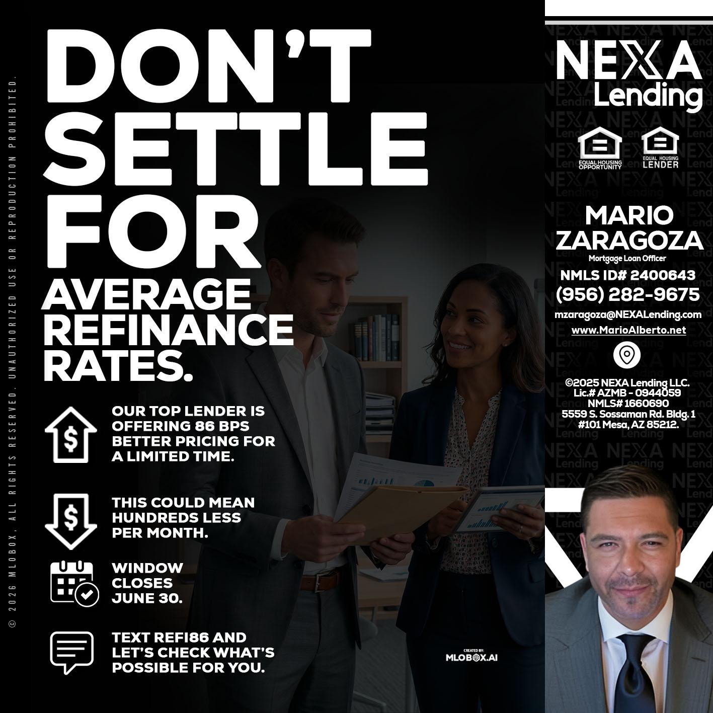 dont settle - Mario Zaragoza -Mortgage Loan Officer