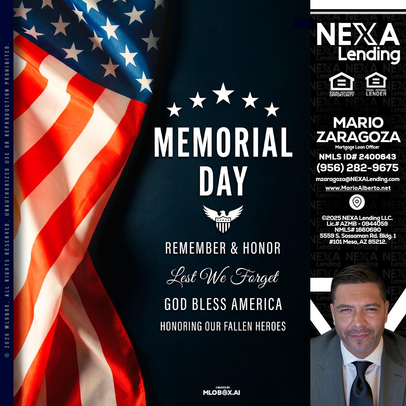 MEMORIAL DAY - Mario Zaragoza -Mortgage Loan Officer