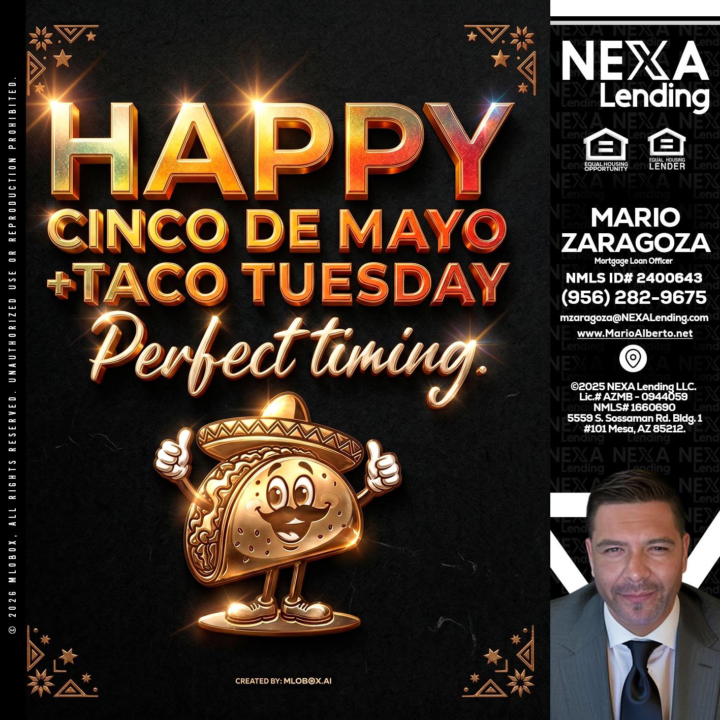 happy 5 de mayo - Mario Zaragoza -Mortgage Loan Officer