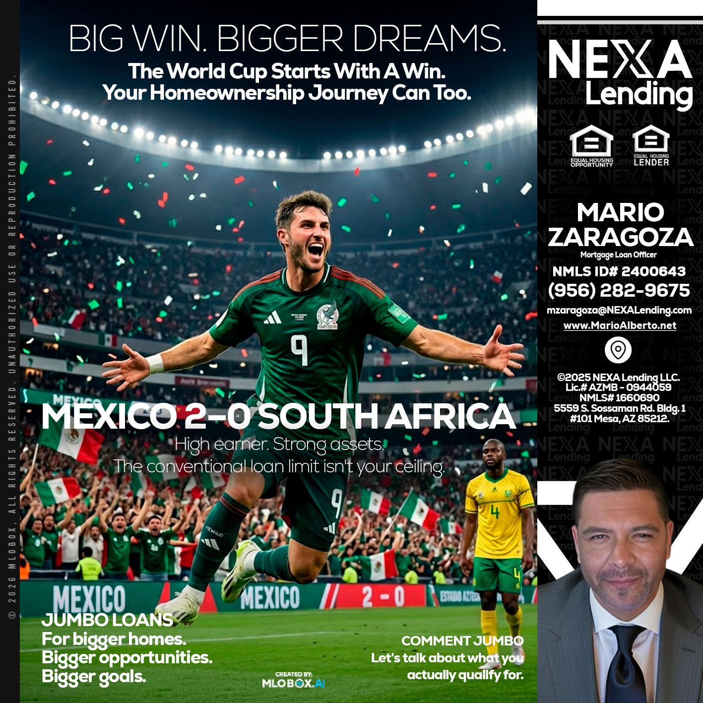 MEXICO 2-0 SOUTH AFRICA - Mario Zaragoza -Mortgage Loan Officer