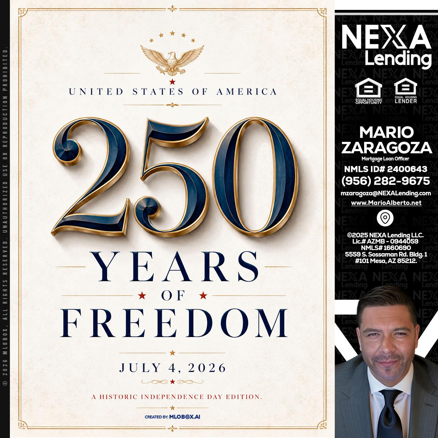 250 YEARS - Mario Zaragoza -Mortgage Loan Officer