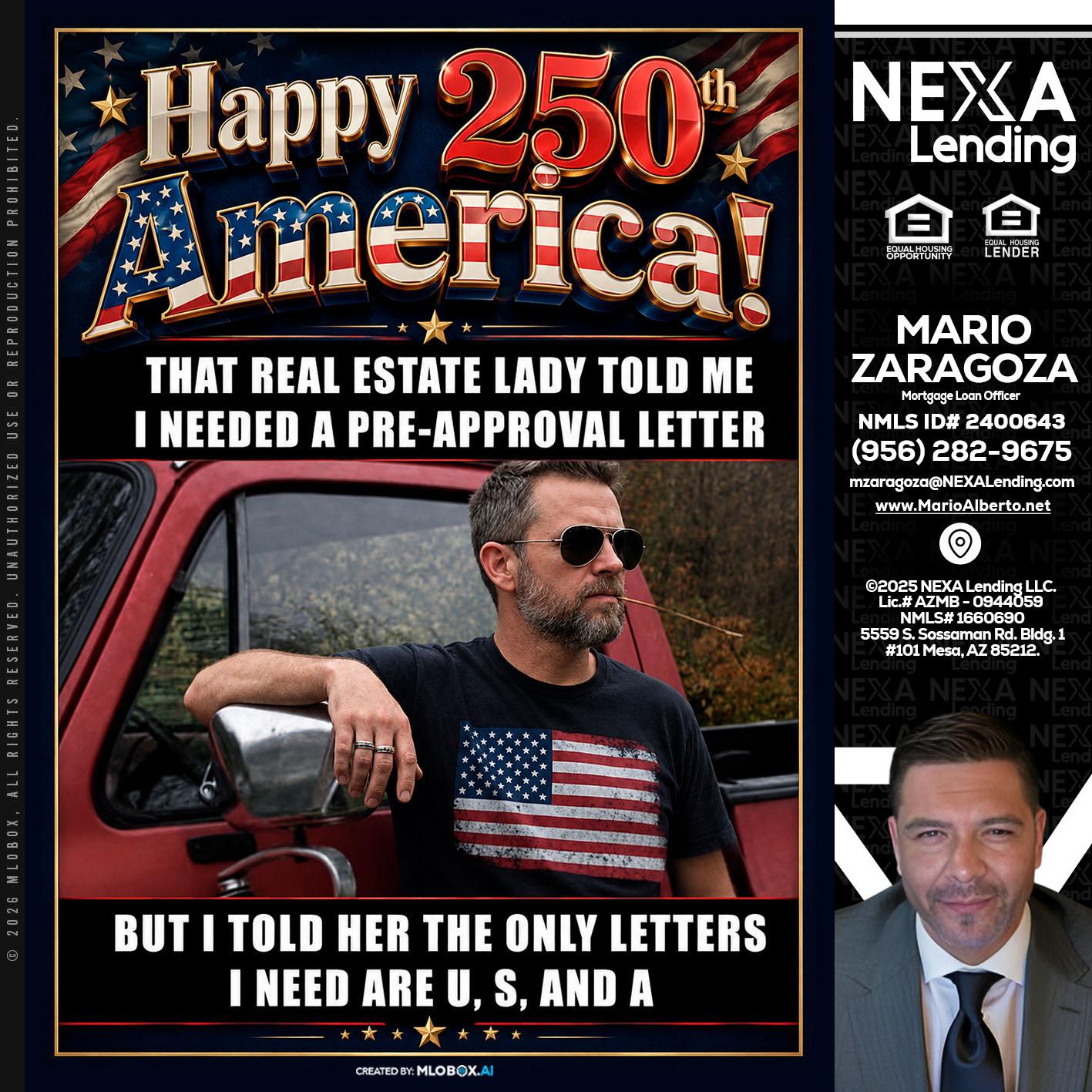 HAPPY 250 TH - Mario Zaragoza -Mortgage Loan Officer