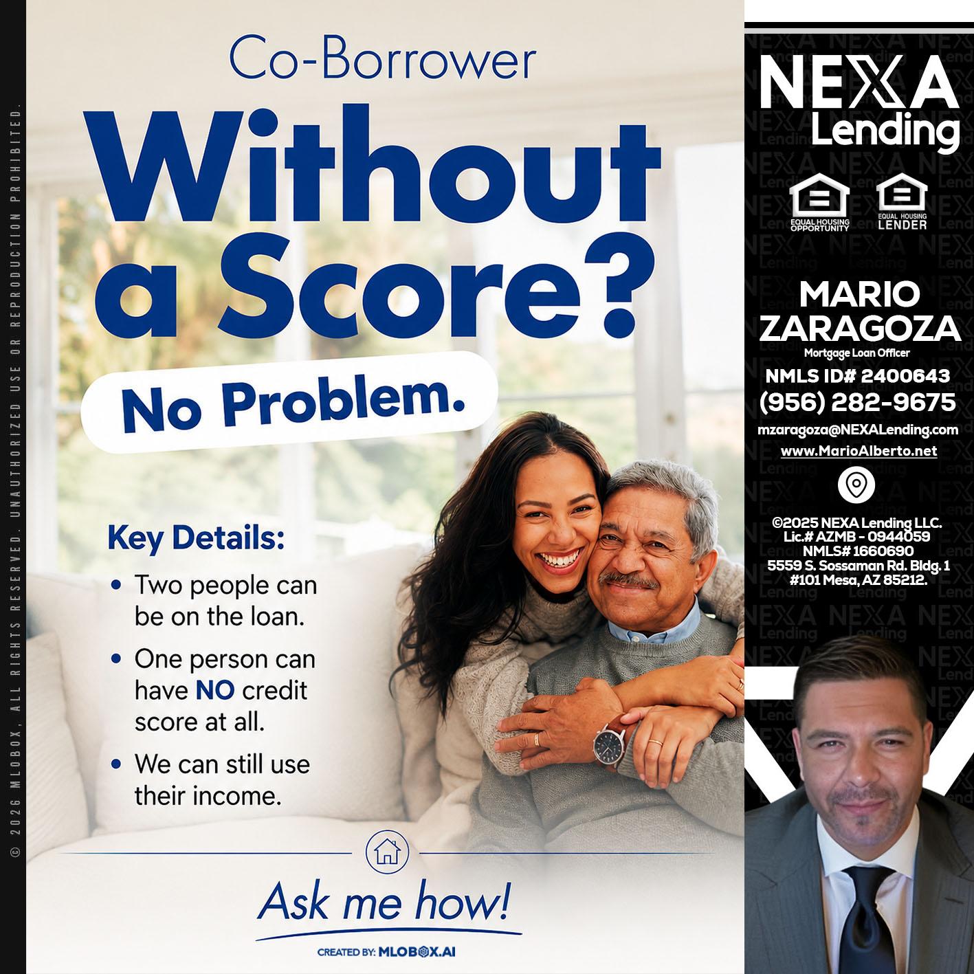 WITHOUT SCORE? - Mario Zaragoza -Mortgage Loan Officer