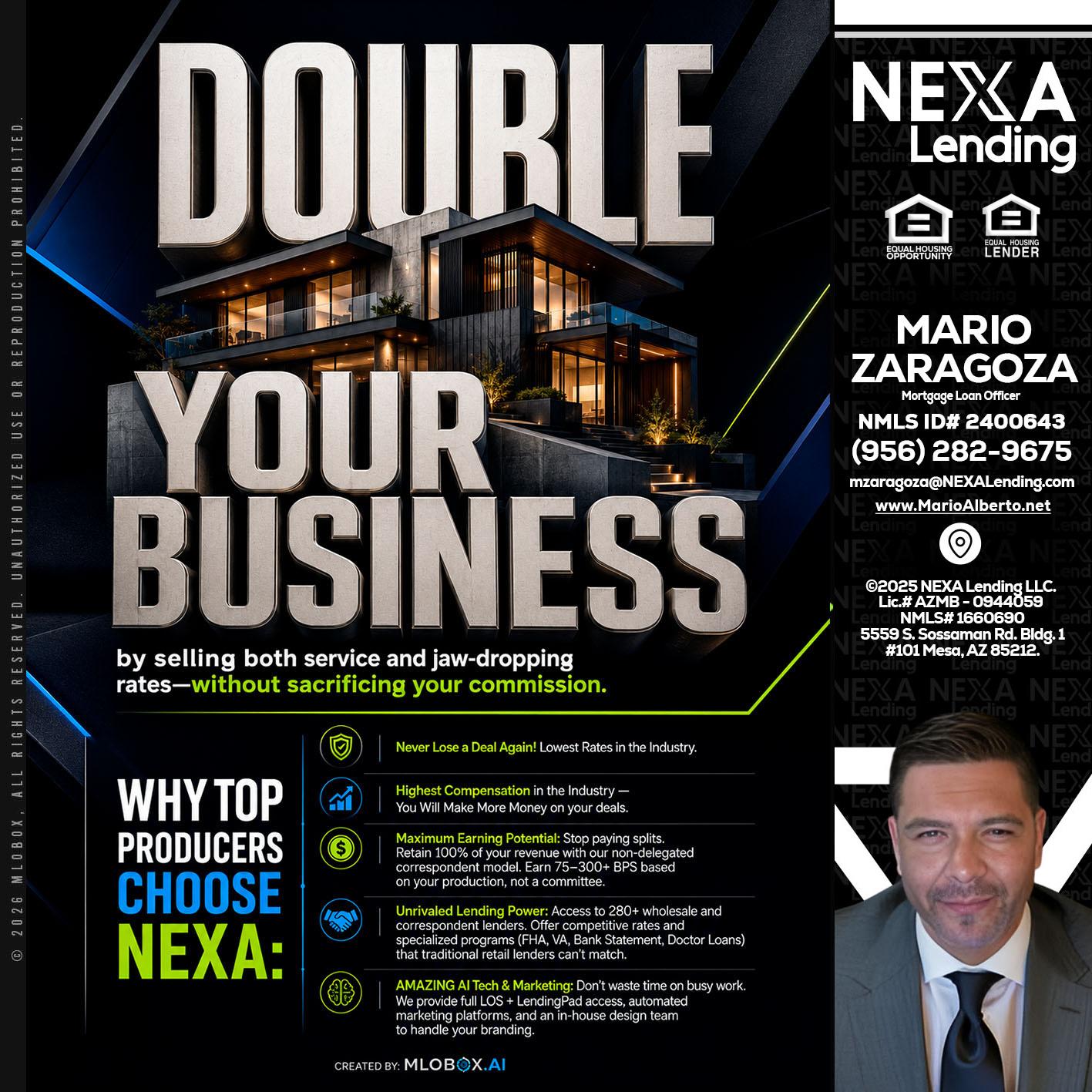DOUBLE YOUR BUSINESS - Mario Zaragoza -Mortgage Loan Officer