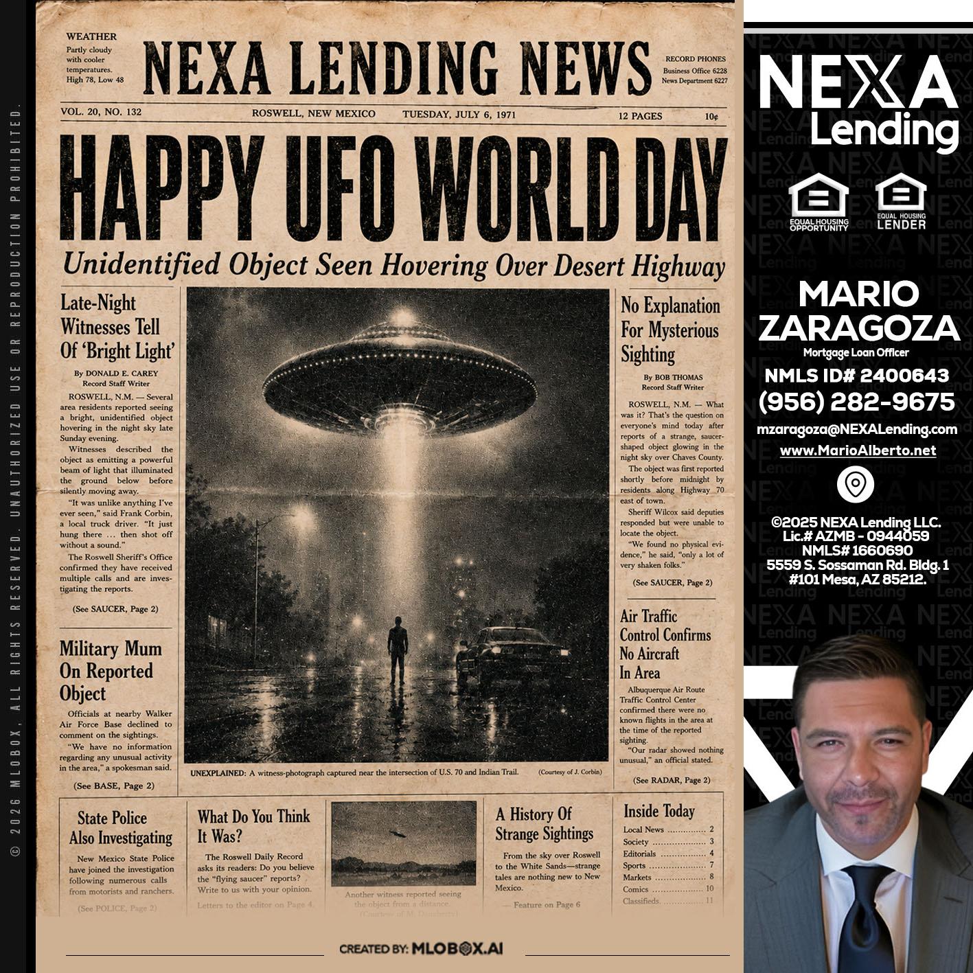 HAPPY UFO WORLD DAY - Mario Zaragoza -Mortgage Loan Officer