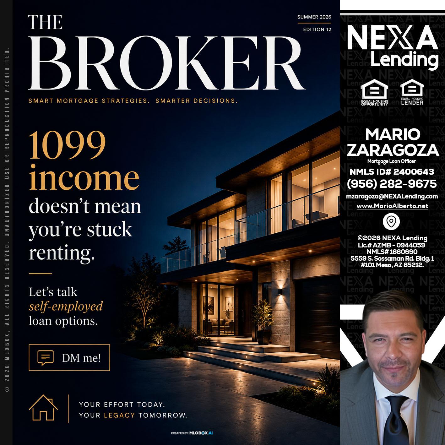 THE BROKER - Mario Zaragoza -Mortgage Loan Officer